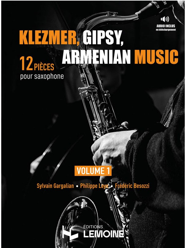 LEMOINE Klezmer, Gipsy, Armenian music - Saxophone Vol.1