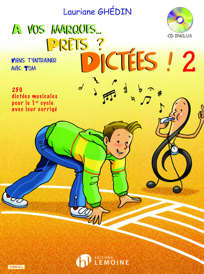 LEMOINE Ghedin Lauriane - A Vos Marques.. Prets ? Dictees ! Vol.2