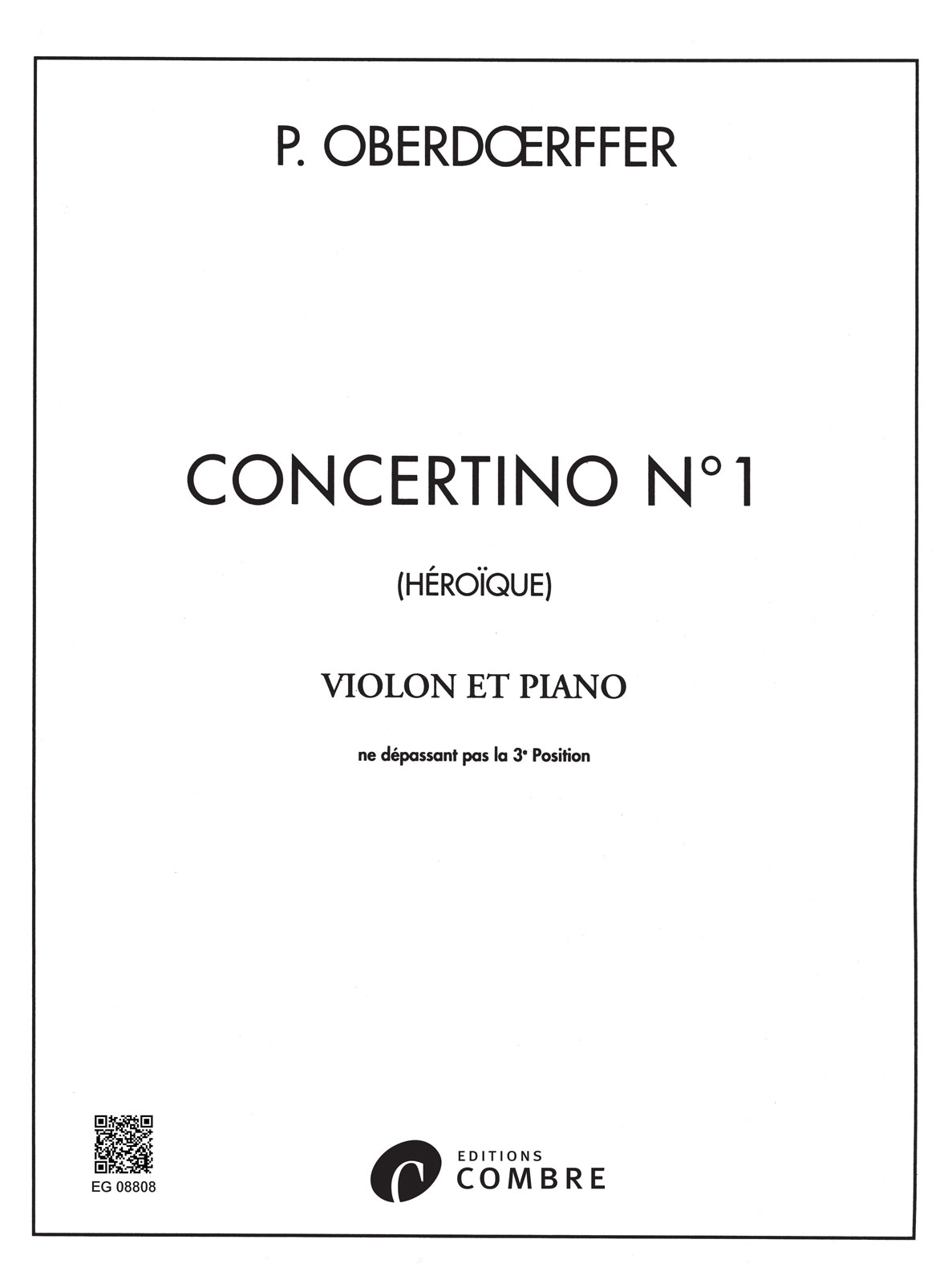 COMBRE OBERDOERFFER - CONCERTINO NO.1 'HÉROÏQUE' - VIOLON ET PIANO