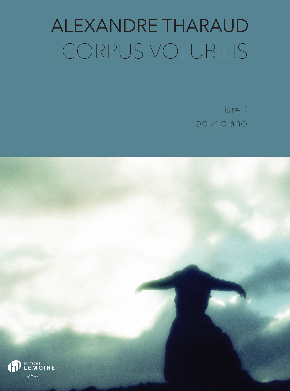 LEMOINE Tharaud - Corpus Volubilis Livre 1 - Piano