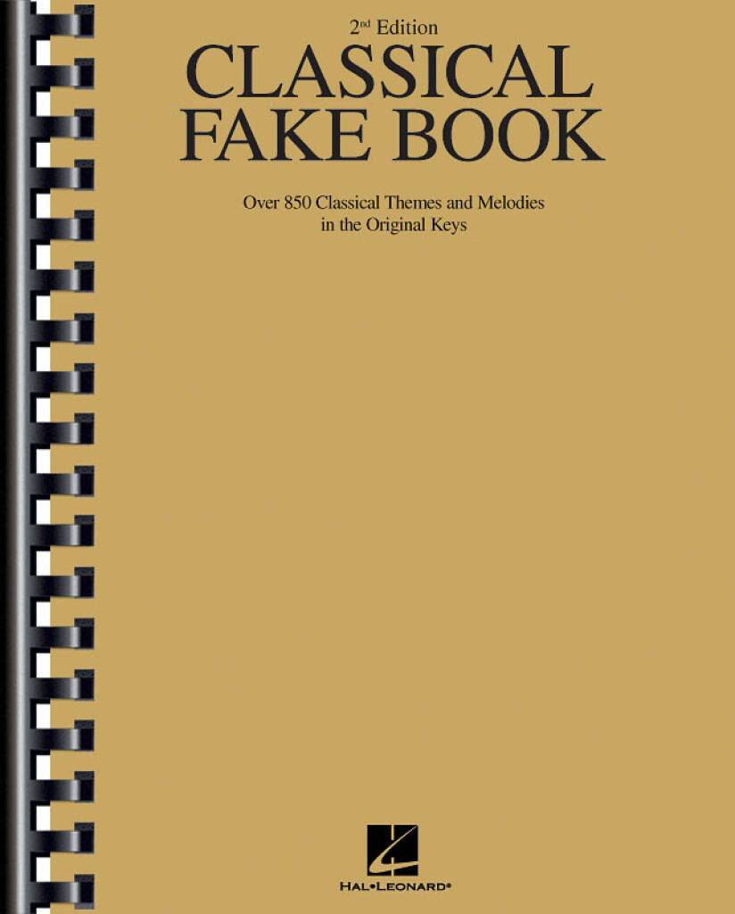 HAL LEONARD Classical Fake Book (2nd Ed.) for C-Instruments