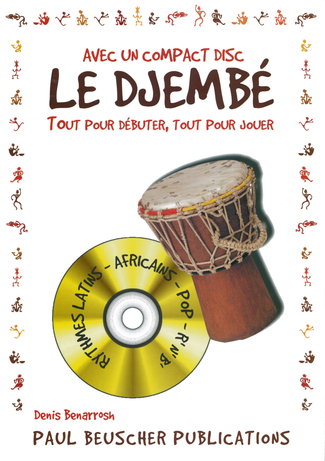 PAUL BEUSCHER PUBLICATIONS BENARROSH DENIS - DJEMBE + CD
