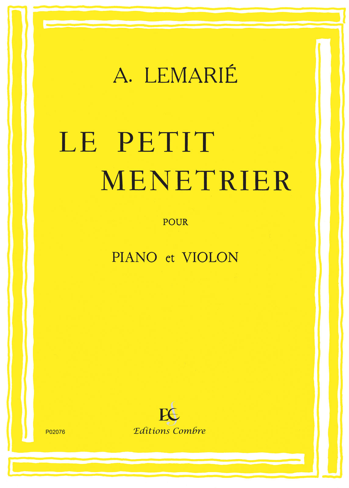 COMBRE LEMARIE AMEDEE - LE PETIT MENETRIER - VIOLON ET PIANO
