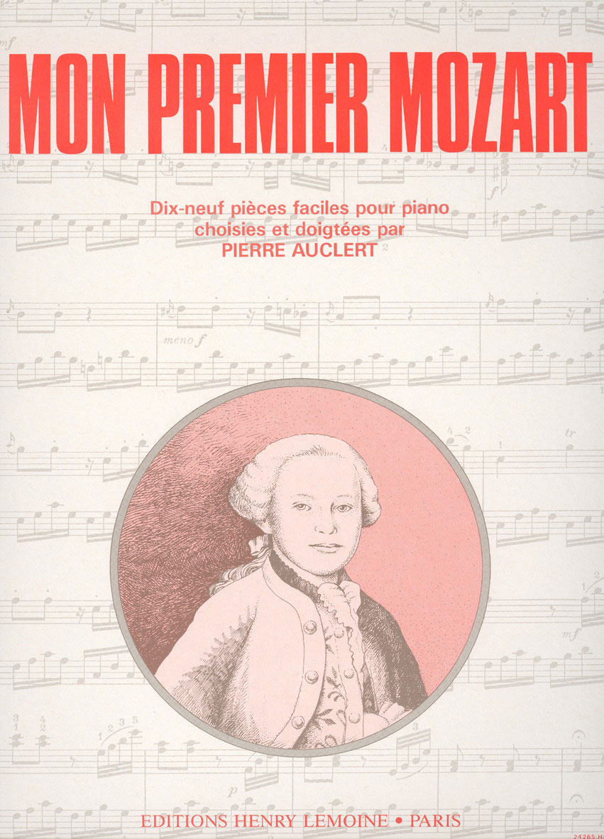 LEMOINE MOZART W.A. - MON PREMIER MOZART (AUCLERT) - PIANO