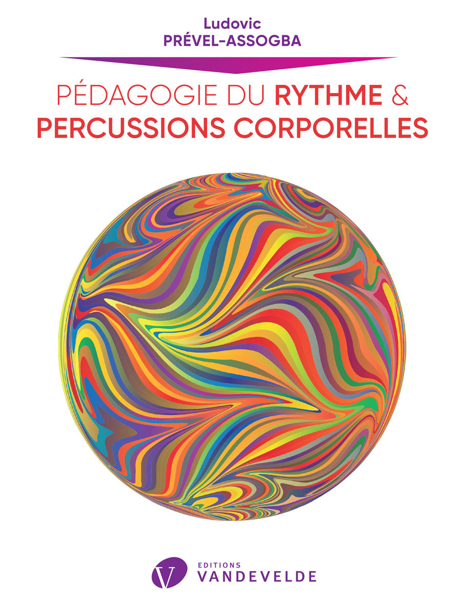 VAN DE VELDE Prevelassogba - Pédagogie Rythme Percu. Corpo. - Tous Instruments
