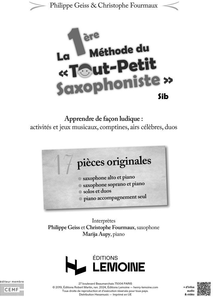 ROBERT MARTIN Fourmaux C. & Geiss P. - La Première Méthode Du Tout Petit Saxophoniste (Acc. Piano seul)