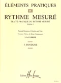 LEMOINE Fontaine F. - Elements Pratiques Du Rythme Mesure Vol.1