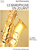 LEMOINE LONDEIX J.M. - SAXOPHONE EN JOUANT VOL.3 - SAXOPHONE