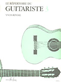 LEMOINE RIVOAL YVON - RÉPERTOIRE DU GUITARISTE VOL.3