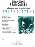 LEMOINE Dyens Roland - Chansons Francaises Vol.1 - Guitare