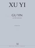 LEMOINE YI XU - GU YIN - FLUTE ALTO, PERCUSSION
