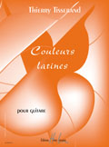LEMOINE Tisserand Thierry - Couleurs Latines - Guitare