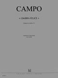 LEMOINE CAMPO REGIS - QUATUOR A CORDES N°3 OMBRA FELICE - QUATUOR A CORDES
