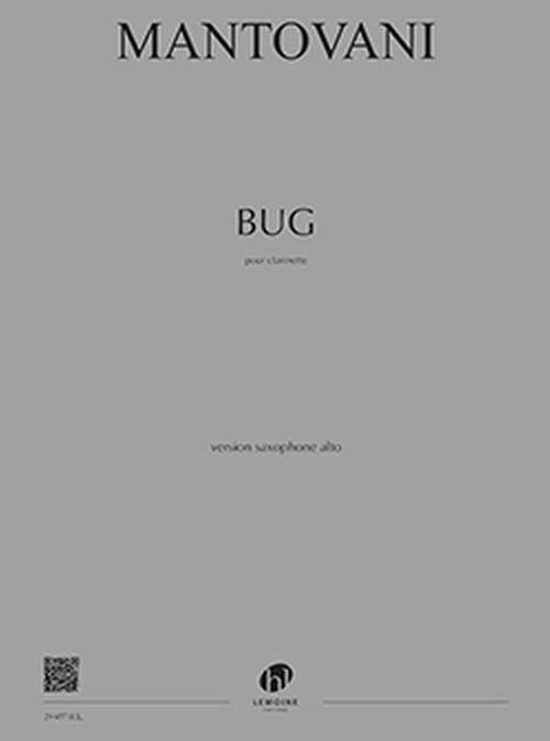 LEMOINE MANTOVANI BRUNO - BUG - SAXOPHONE ALTO