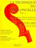 EDITION DELRIEU FEUILLARD LOUIS R. - TECHNIQUE DU VIOLONCELLE VOL.4
