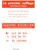 EDITION DELRIEU Bourcier Jeanne - Premier Solfege Vol.1 - Cle De Sol
