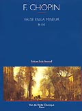 VAN DE VELDE CHOPIN F. - VALSE EN LA MIN. BI 150 - PIANO