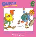 VAN DE VELDE ANDRE D. / AUDARD Y. / BLAISE J.-P. - OBJECTIF 6ÈME - CD SEUL