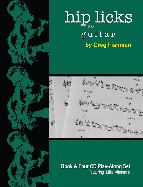 JAZZ STUDIO FISHMAN G. - HIP LICKS FOR GUITAR + 4 CD's 