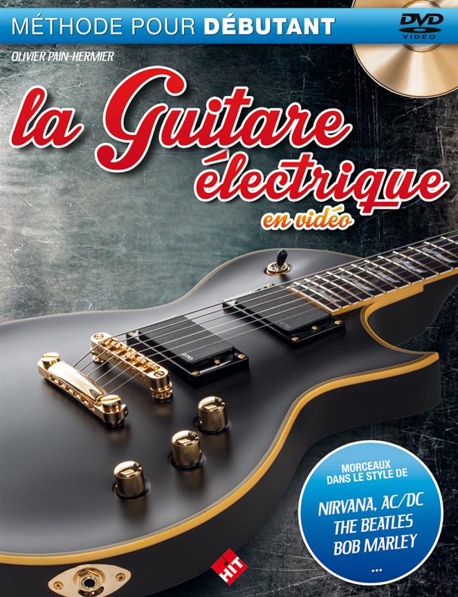 HIT DIFFUSION Pain-hermier O. - La Guitare Electrique En Video Livre + DVD - Guitare Electrique