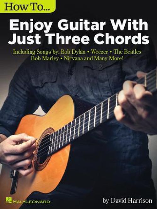 HAL LEONARD How To Enjoy Guitar With Just Three Chords - Guitare