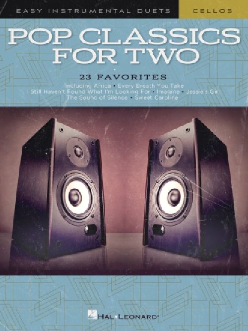 HAL LEONARD POP CLASSICS FOR TWO - EASY DUETS - CELLO