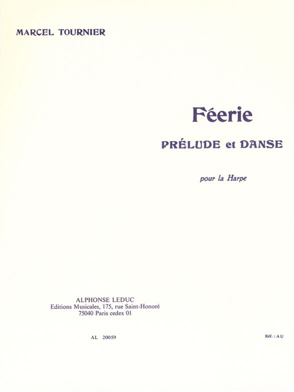 LEDUC Tournier Marcel - Feerie - Prelude et Danse - Harpe