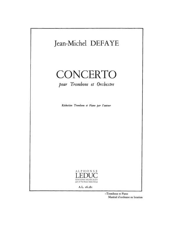 LEDUC DEFAYE JEAN-MICHEL - CONCERTO POUR TROMBONE ET ORCHESTRE - TROMBONE & PIANO