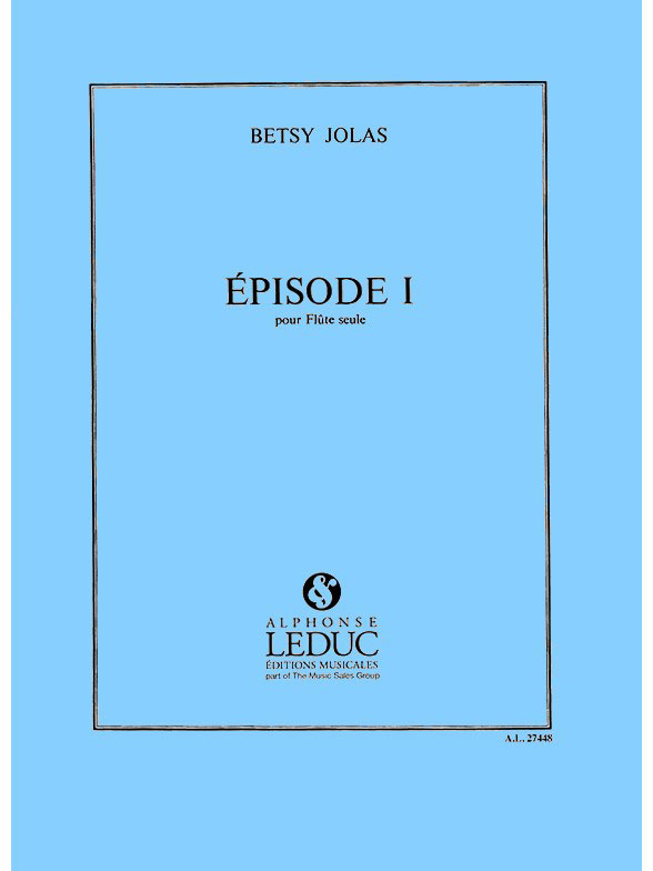 LEDUC JOLAS B. - EPISODE 01 - FLUTE TRAVERSIERE