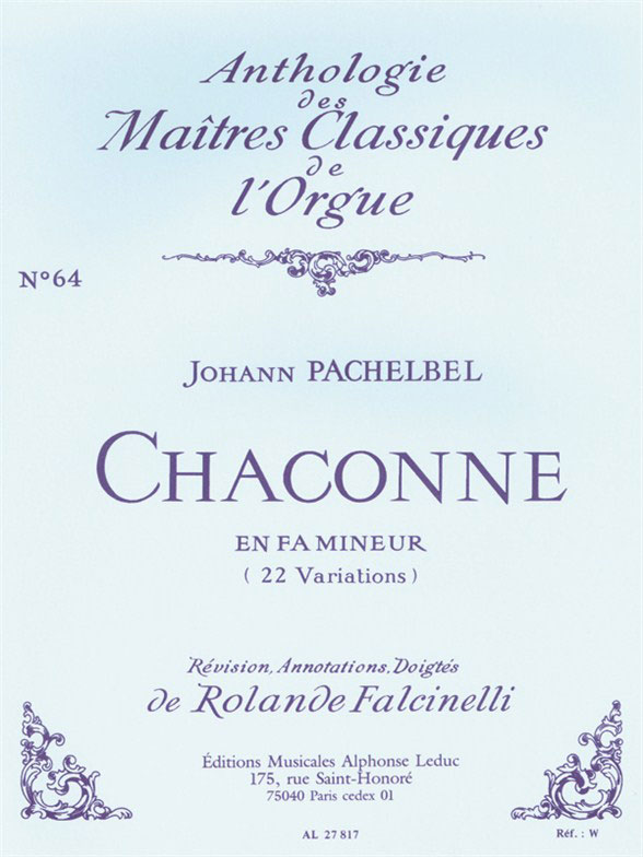 LEDUC PACHELBEL J. - CHACONNE EN FA MAJEURE (32 VARIATIONS) - ORGUE 