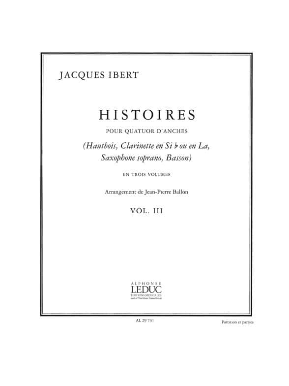 LEDUC JACQUES IBERT - HISTOIRES POUR QUATUORS D'ANCHES VOL.3
