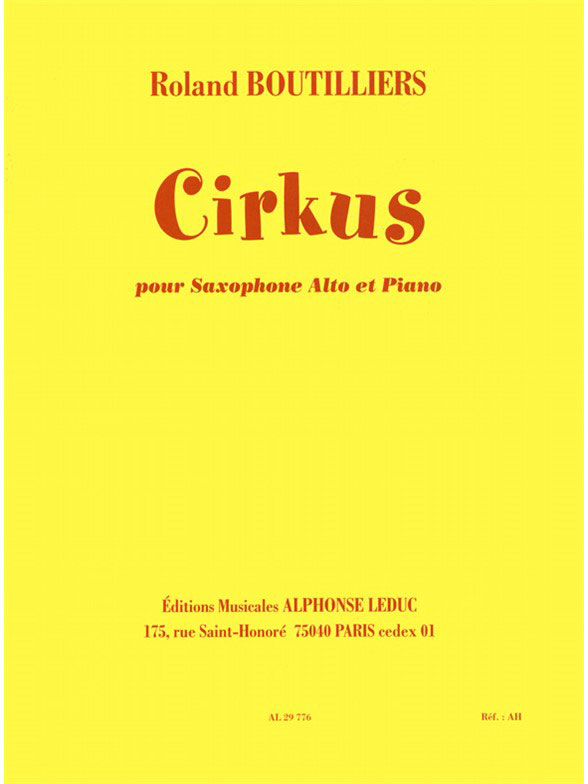 LEDUC BOUTILLIERS - CIRKUS (CYCLE 1) - SAXOPHONE ALTO ET PIANO