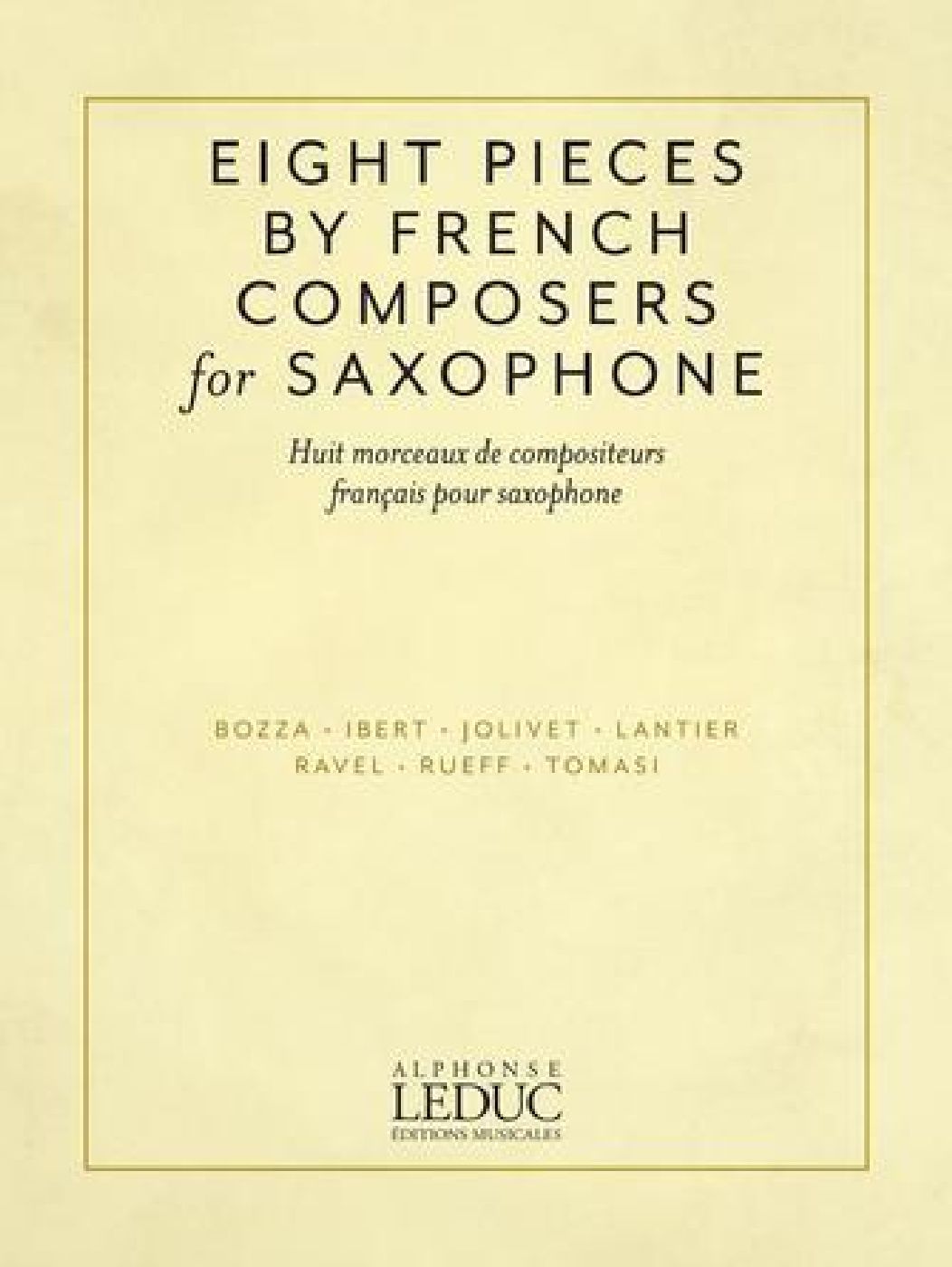 LEDUC Eight Saxophone Pieces By French Composers - Sax Alto et Piano