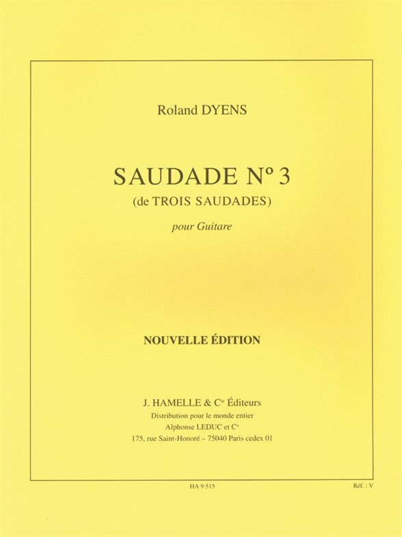 LEDUC DYENS R. - SAUDADE N°3 - GUITARE 