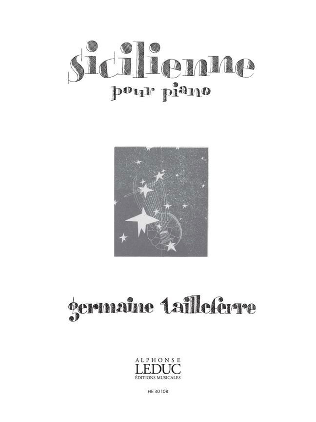 HEUGEL Tailleferre Germaine - Sicilienne Pour Piano
