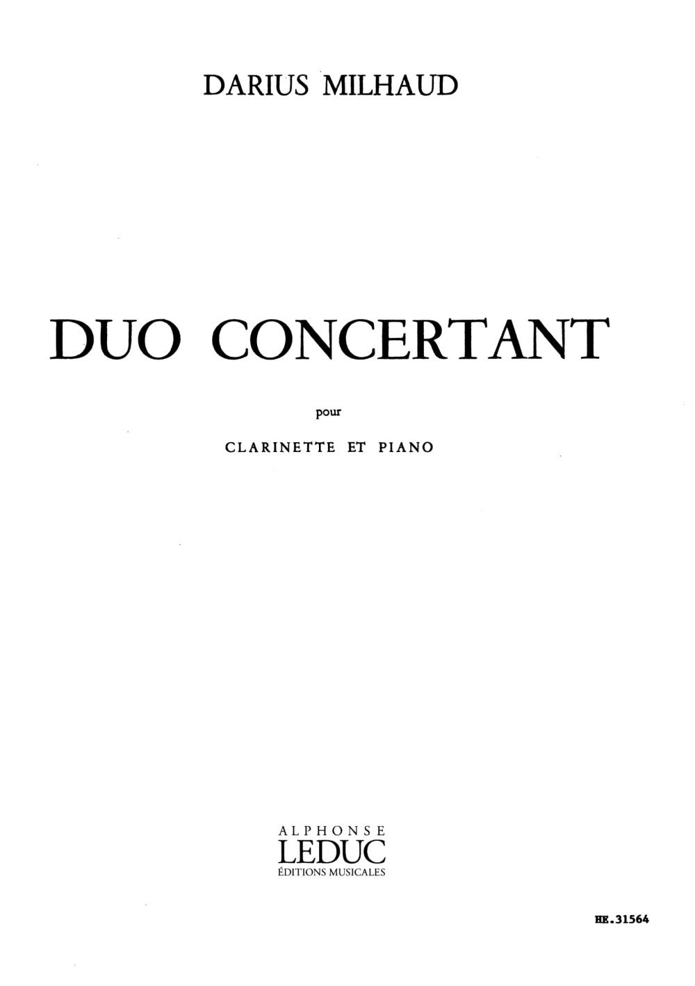 HEUGEL MILHAUD DARIUS - DUO CONCERTANT - CLARINETTE ET PIANO 