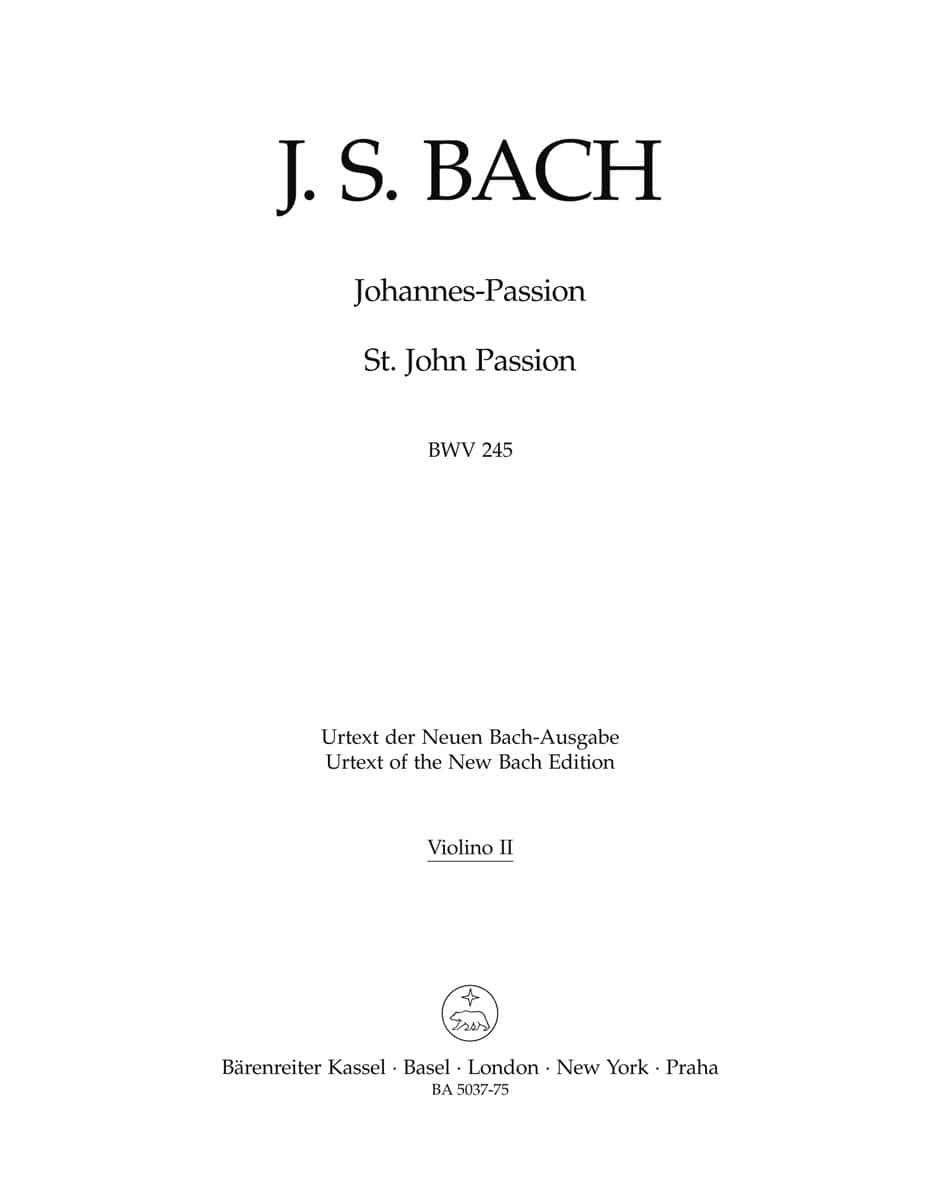 BARENREITER BACH J. S. - JOHANNES PASSION (VIOLON 2)
