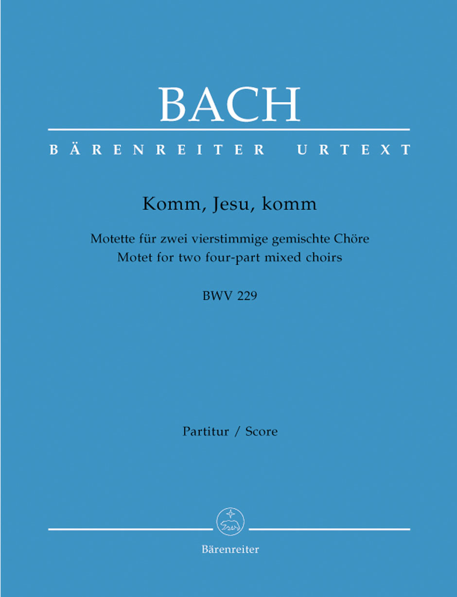 BARENREITER J.S. - Komm, Jesu, Komm (Bwv 229) - Choeur