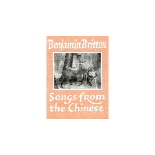 BOOSEY & HAWKES Britten B. - Songs From The Chinese Op. 58 - High Voice And Guitar