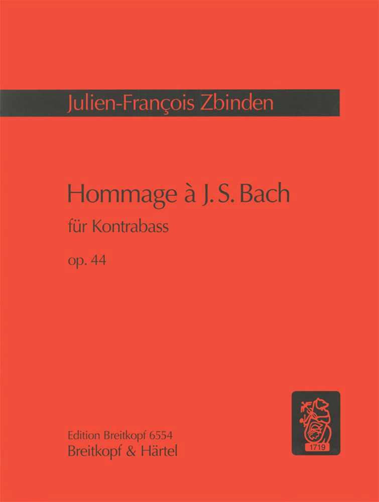 EDITION BREITKOPF ZBINDEN JULIEN-FRANCOIS - HOMMAGE A J S BACH OP. 44 - DOUBLE BASS