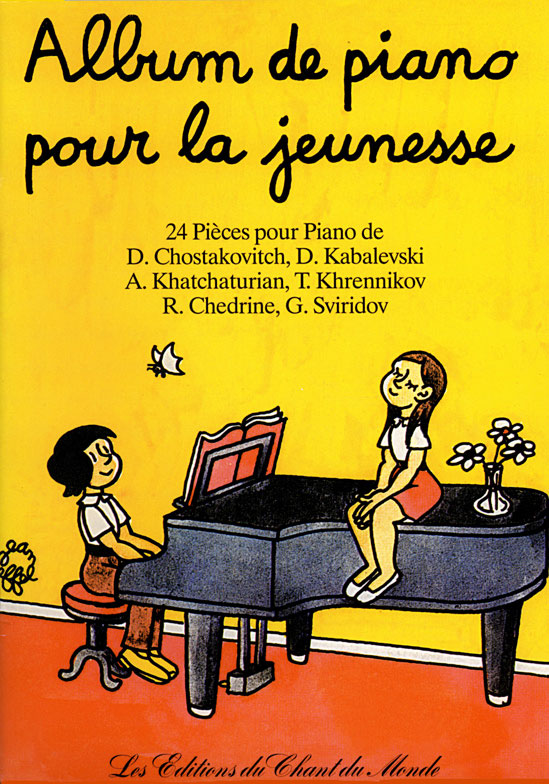 CHANT DU MONDE ALBUM DE PIANO POUR LA JEUNESSE