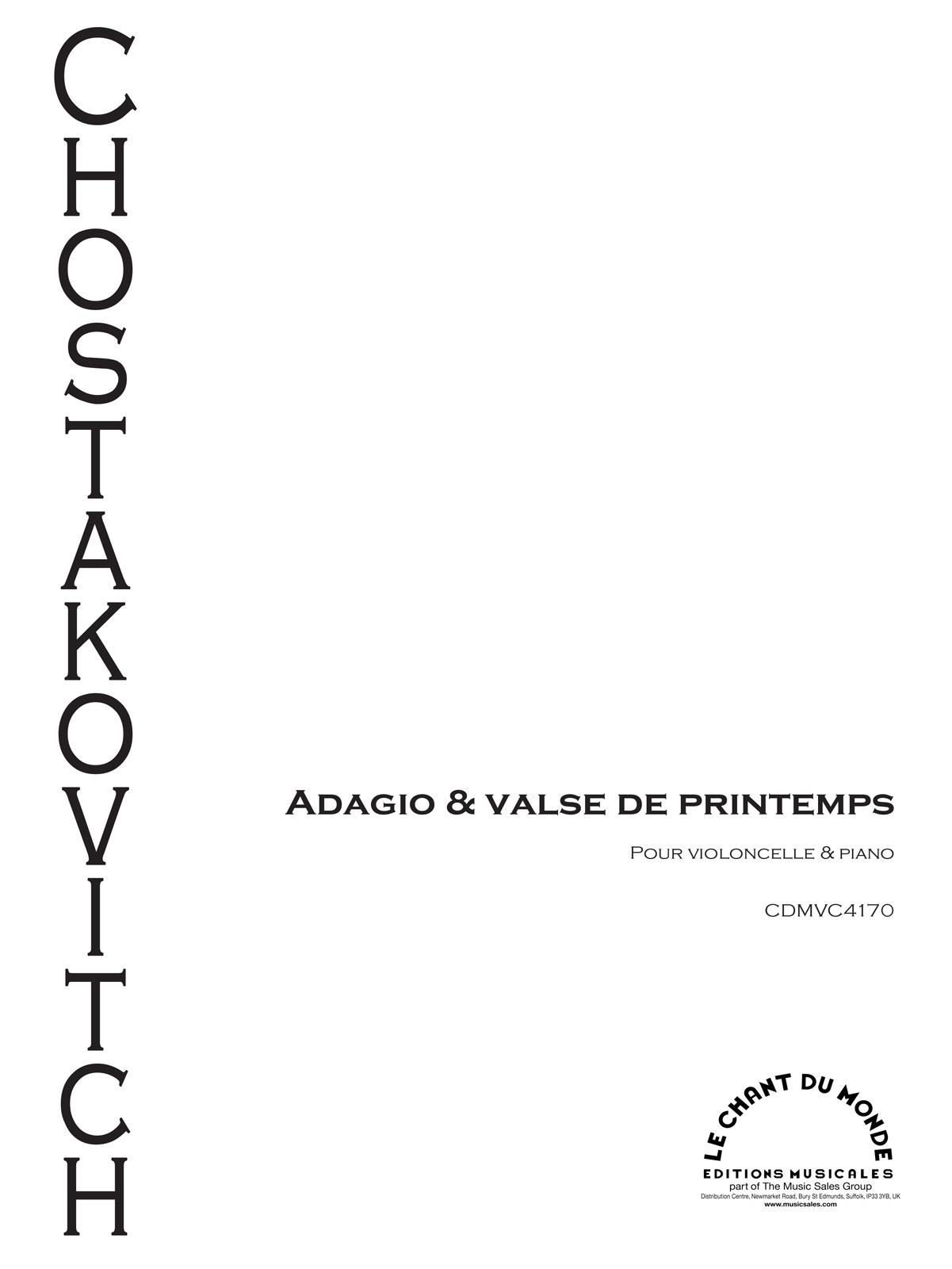CHANT DU MONDE CHOSTAKOVITCH D. - ADAGIO ET VALSE DE PRINTEMPS - VIOLONCELLE 