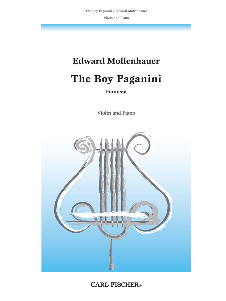 CARL FISCHER Mollenhauer Edward - The Boy Paganini - Violin And Piano