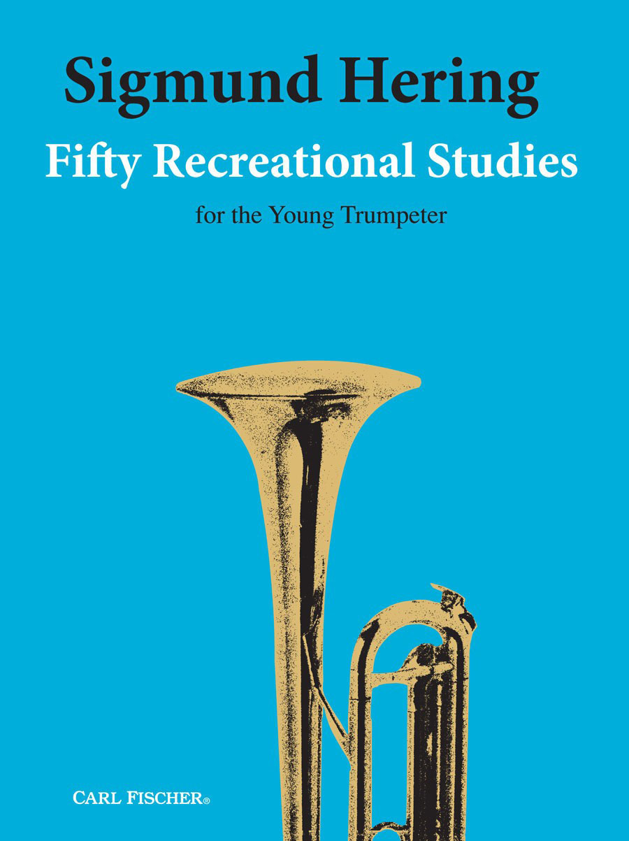 CARL FISCHER HERING - 50 RECREATIONAL STUDIES - TROMPETTE