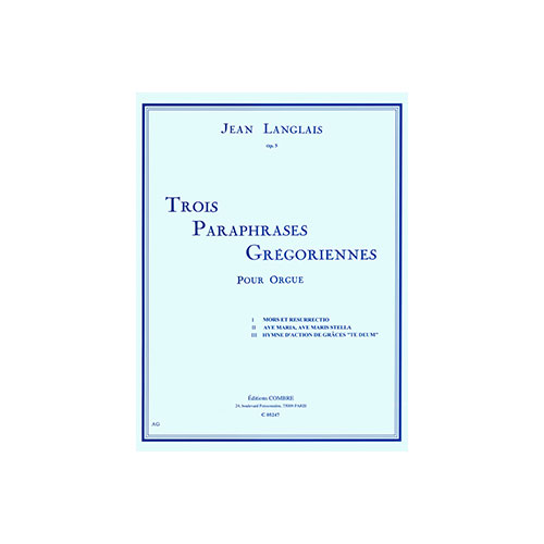COMBRE Langlais - 3 Paraphrases Grégoriennes - Orgue