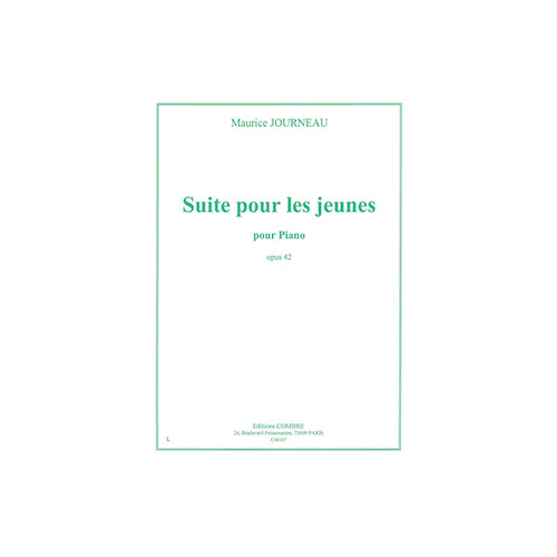 COMBRE JOURNEAU MAURICE - SUITE POUR LES JEUNES OP.42 - PIANO