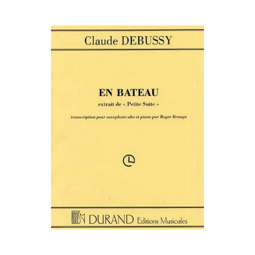 DURAND DEBUSSY - EN BATEAU - SAXOPHONE ET PIANO