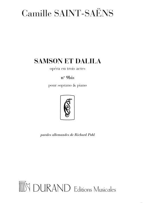 DURAND SAINT SAENS C. - SAMSON ET DALILA N 9B - MON COEUR S'OUVRE A TOI - VOIX SOPRANO ET PIANO