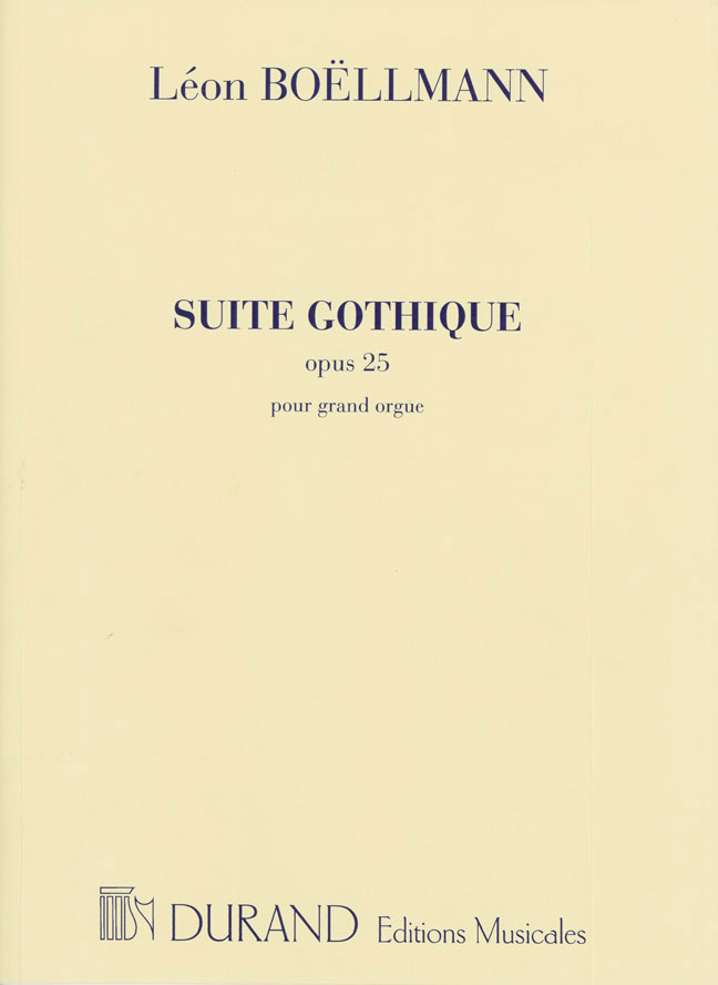DURAND BOELLMANN - SUITE GOTHIQUE - ORGUE