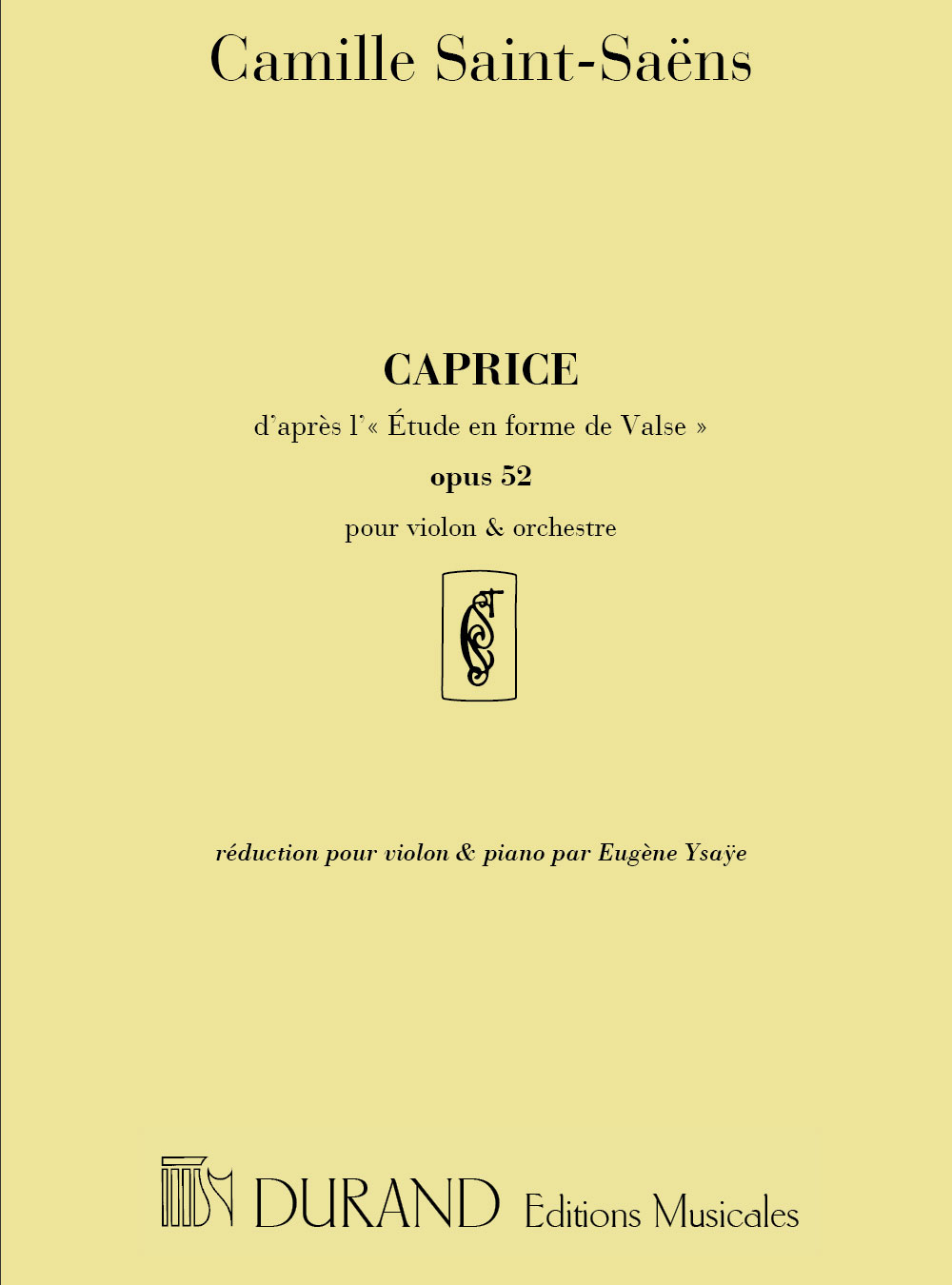 DURAND SAINT SAENS C. - CAPRICE OP 52 N 6 - VIOLON ET PIANO